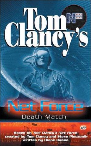 [Tom Clancy's Net Force Explorers 18] • Death Match